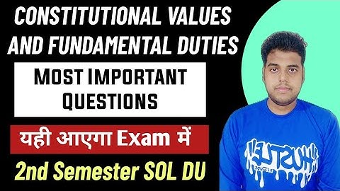 DU SOL: Constitutional Values And Fundamental Duties Important Questions 2nd Semester SOL DU NCWEB