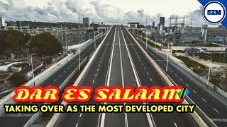 Is DAR ES SALAAM taking over as the New EAST AFRICA’S most developed city 2023 🇹🇿