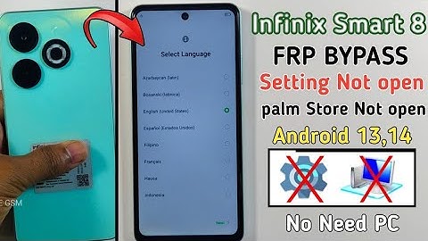 Infinix Smart 8 Google/Frp Bypass Android 14 | Setting Not Open | Palm Store not Open Method 2025
