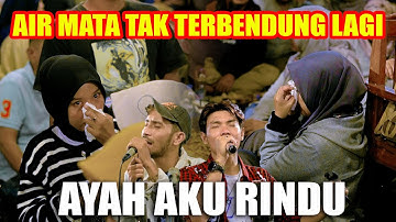 Ayah Aku Rindu - Tri Suaka (Live) Ft. Astroni