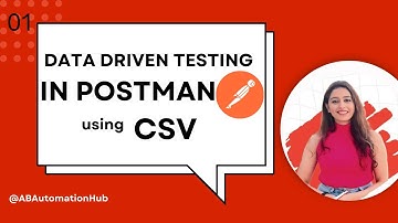 01 POSTMAN  - Data Driven Testing using CSV ||   Only via Postman Collection
