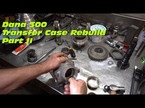Dana 300 Transfer Case Rebuild - Part 2 - Assembly