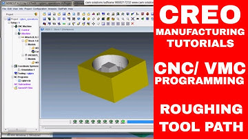 Creo Manufacturing tutorial | Creo programming tutorial | CNC PROGRAMMING