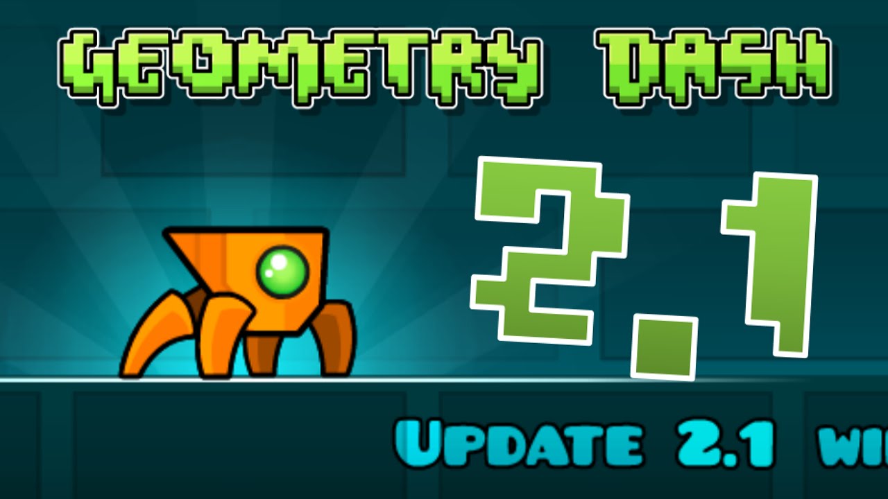 geometry dash 2.1 geometry dash 2.1