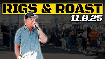 Rigs & Roast Returns | 11.08.25