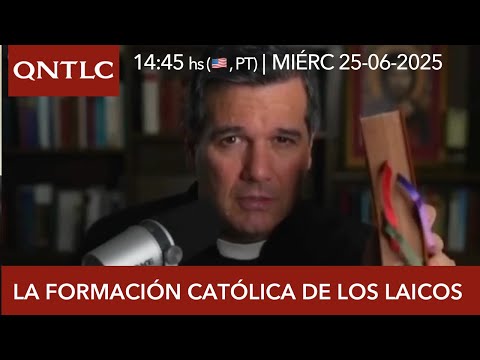 The Catholic Formation of the Laity. Fr. Javier Olivera Ravasi, SE