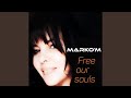Free our souls mdeep remix