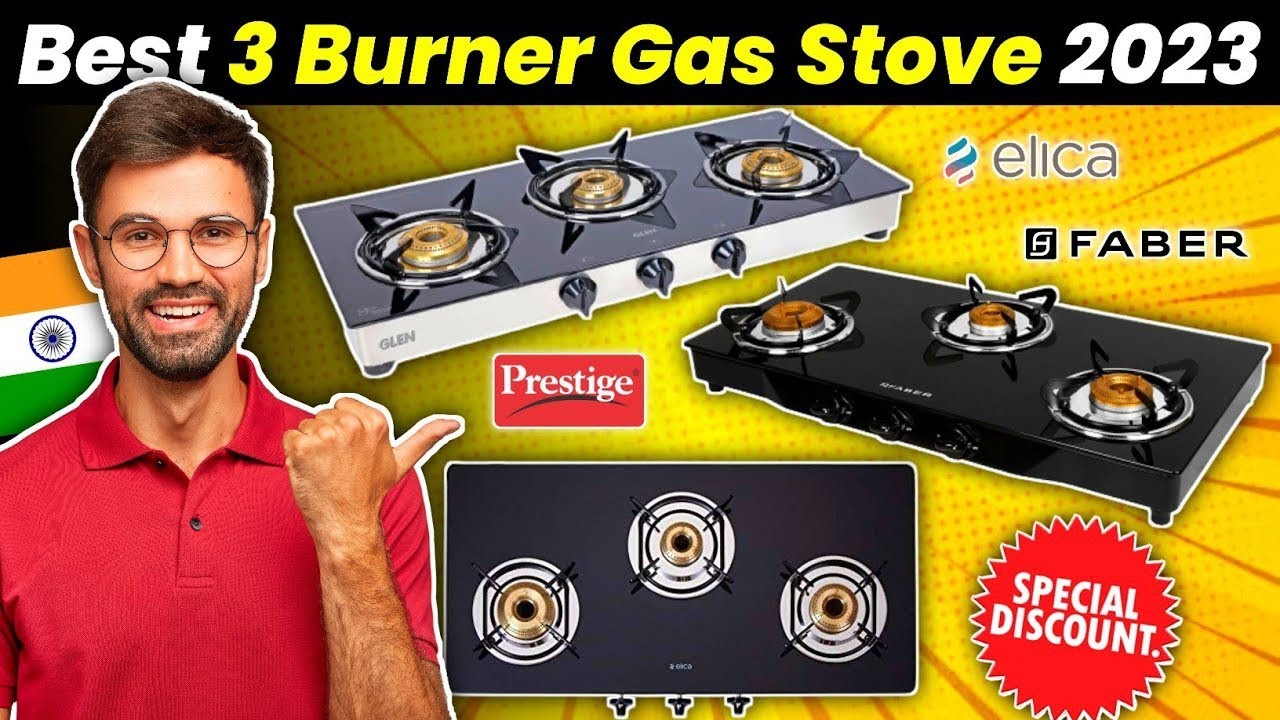  New Top 5 Best 3 Burner Gas Stove 2023 Gas Stove Buying Guide Jan 