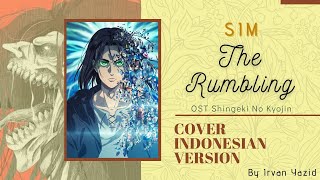 《The Rumbling》SiM (Cover Indonesia Version)