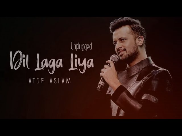 Dil Laga Liya | Atif Aslam | Ai Cover Song class=