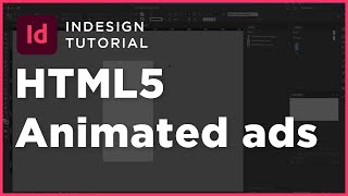 How to Create HTML5 Animated Banner Ads in InDesign with In5