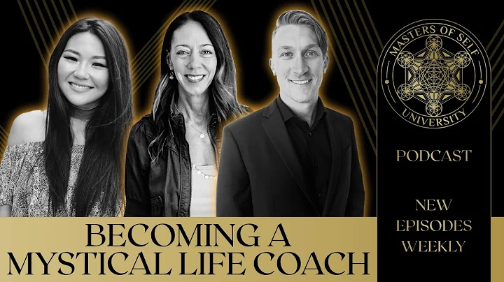Ep. 64: Becoming a Mystical Life Coach