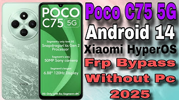 Poco C75 5G Frp Bypass Without Pc ll Android 14 ll Xiaomi HyperOS ll   Google Account Bypass/Unlock