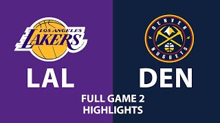 NUGGETS at LAKERS | FULL GAME 2 HIGHLIGHTS | April 23, 2024