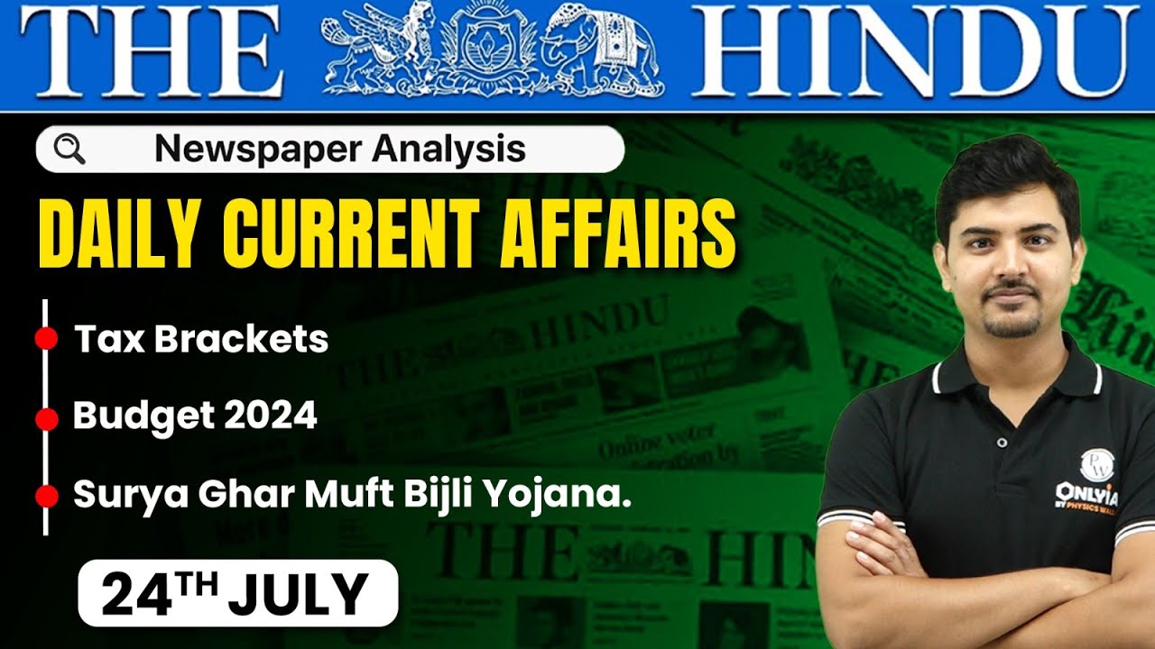 Daily News Analysis | 24 July 2024 | Current Affairs Today | OnlyIAS ...
