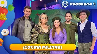 Programa 3: ¡La cocina se trasladó al campo militar! | MasterChef Junior 2022