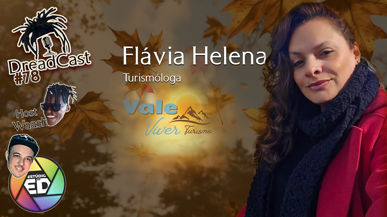 Flávia Helena - Turismóloga 🎙️ DreadCast #78 | TV SISEMUG