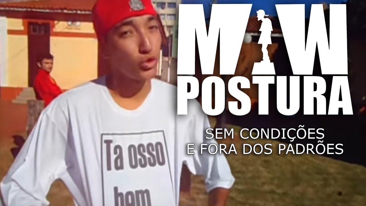 MAW Postura - Sem condições e fora dos padrões