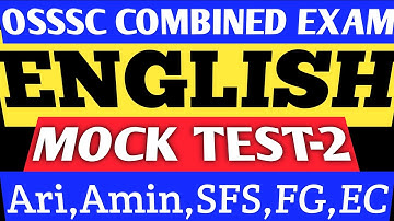 English Mock Test-2  for OSSSC Combined exam || Ari, Amin, SFS, FG, EC || by exams Odia ||