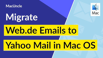 How to Migrate Web.de Emails to Yahoo in Mac OS?