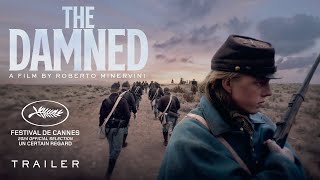 THE DAMNED directed by Roberto Minervini - Official Trailer