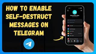 How to Enable Self-Destruct Messages on Telegram 💣 [New 2026 Update]