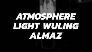 Atmosphere Led Wuling Almaz