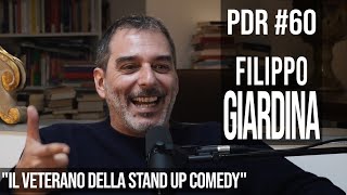 Pdr Filippo Giardina - Il Veterano Della Stand Up Comedy Italiana