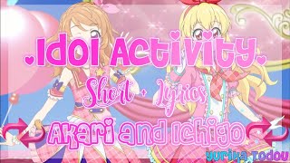 Aikatsu Idol Activity Short + Lyrics Akari and Ichigo [Reversed Parts]
