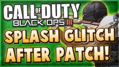 BO3 AFTER PATCH SPLASH OUT OF MAP GLITCH