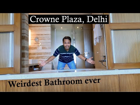 Crowne Plaza Hotel at New Delhi review | The hotel with funny bathroom!