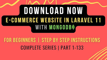 Build a Complete E-Commerce Website with Laravel 11 & MongoDB!