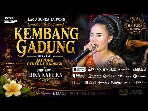 01. KEMBANG GADUNG - JAIPONG GENTRA PUJANGGA VOCALIST RIKA KARTIKA || HQ AUDIO