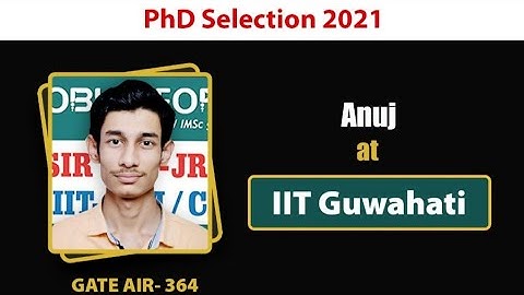 PhD Selection at IIT Guwahati 2021 | Anuj Rode |Noble Forum India | Sumit Sir Guidance