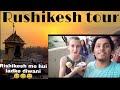        rishikesh  tour   dv vlog