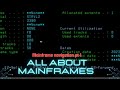 Mainframe basic navigation pt1  all about mainframes