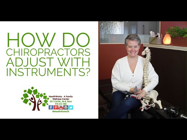 How do Chiropractors Adjust with Instruments? |  HealthWorks Plano Chiropractor class=