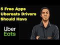 5 FREE apps ubereats drivers should have