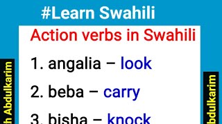 Learn Swahili: 50 Action Verbs in Swahili