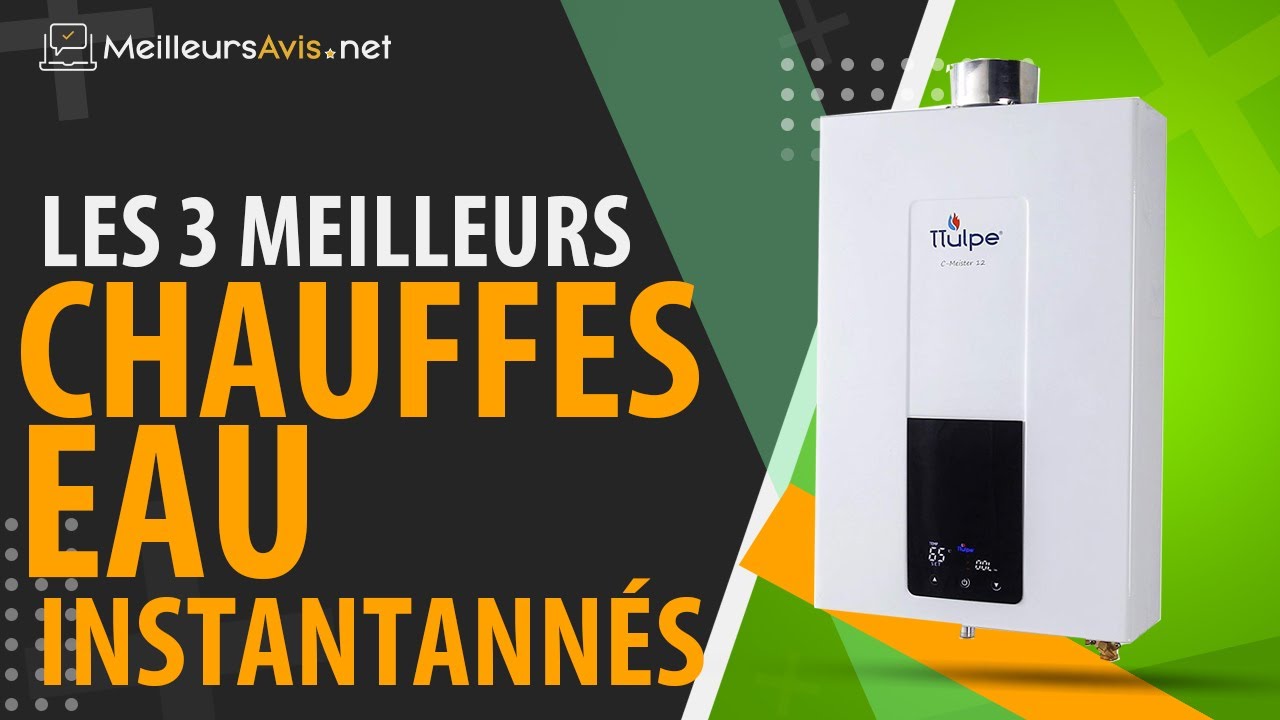 ⭐️ MEILLEUR CHAUFFE EAU INSTANTANÉ Avis & Guide d'achat