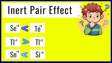 Inert Pair Effect Trick || Inert Pair Effect Class 11 || Chemistry
