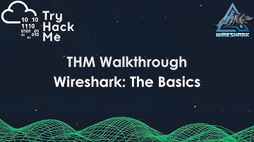 TryHackMe Walkthrough – WireShark: The Basics | Step-by-Step Guide