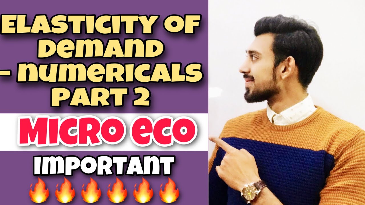Elasticity of demand | Important Numericals | Part 2