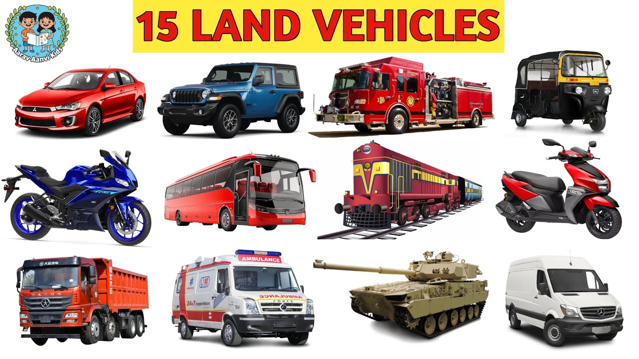 15 Land Vehicles Name for Kids | Vehicles Learning Video | Nursery & LKG #aaravaanvikids 