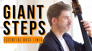 Essential Bass Lines: Tackling 'Giant Steps' on the Upright Bass