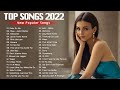 Top US UK Songs of 2022 - Adele, Maroon 5, Ed Sheeran, The Weeknd, Rihanna, Justin Bieber, Sia, ...