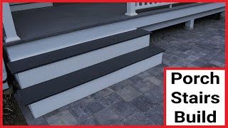 Porch Stairs Build Highlights