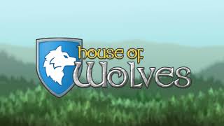 House of Wolves - Village in the Wilderness - Music peace 1 - Main menu theme