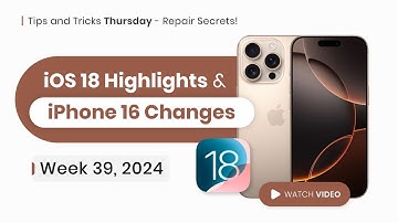 iOS 18 Overview & iPhone 16 Series Changes: What You Need to Know!