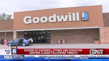 Dozens of Goodwill stores and donation centers close following threats